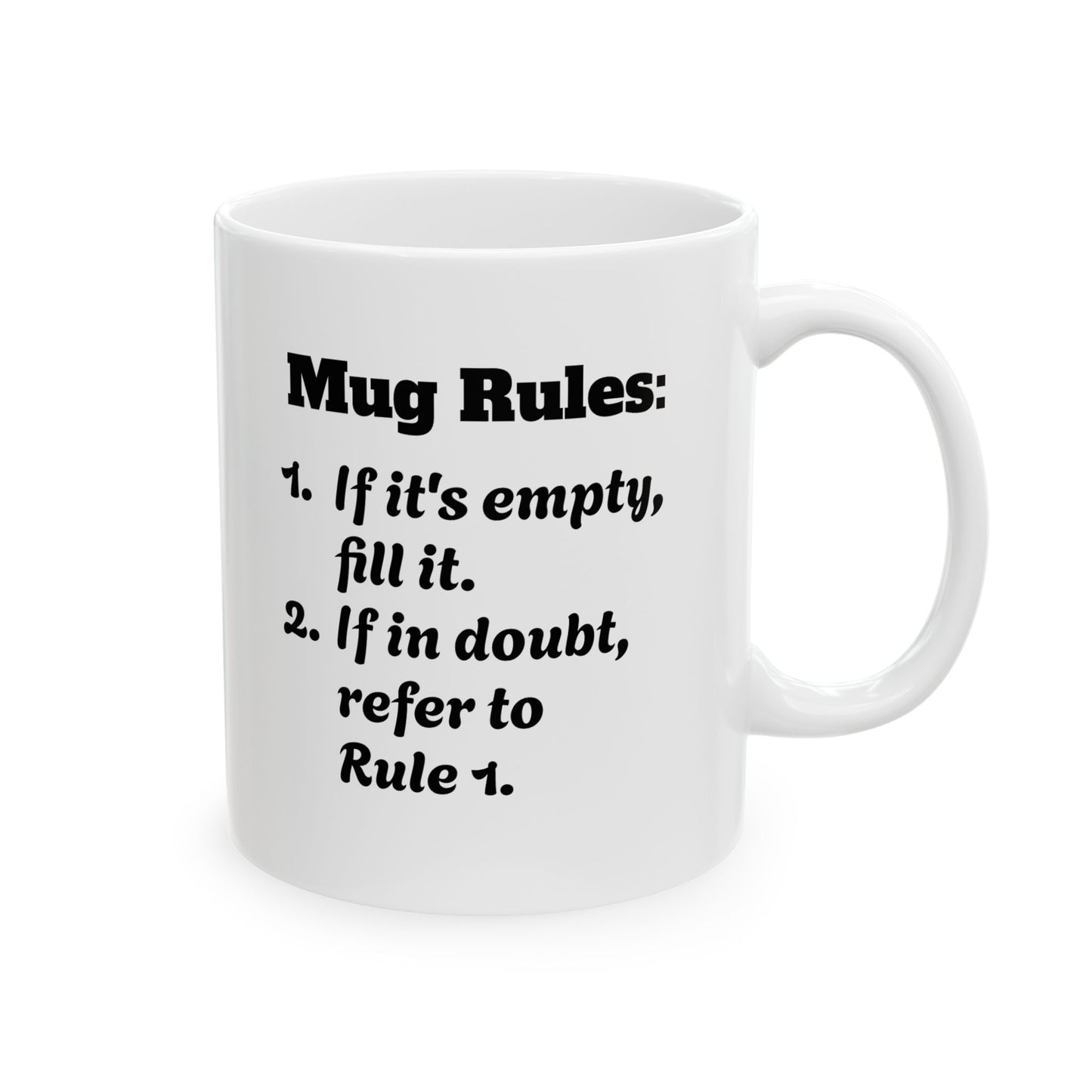 "Mug Rules" Sassy Ceramic Mug, (11oz / 325ml)