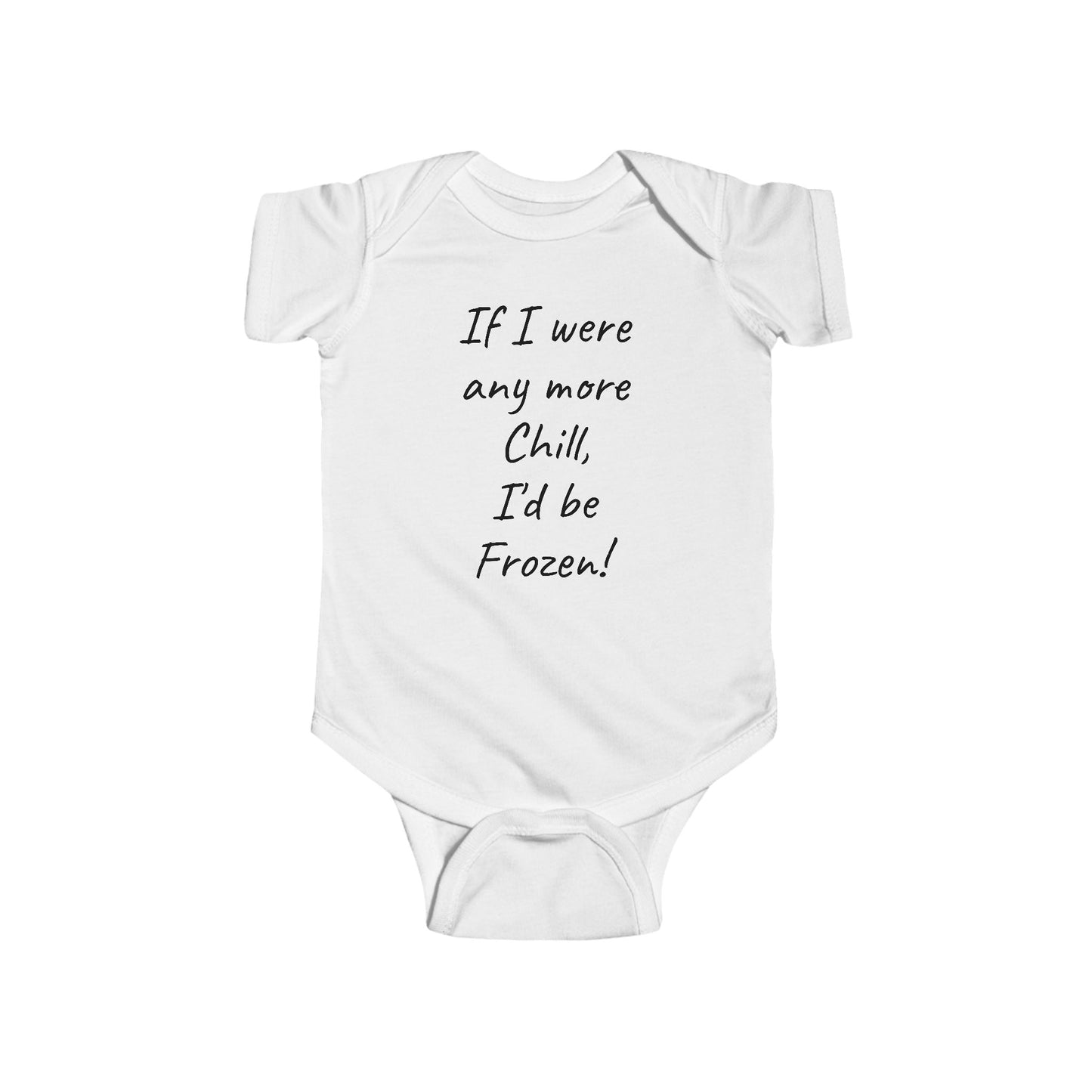 "Chill" Infant Fine Jersey Bodysuit