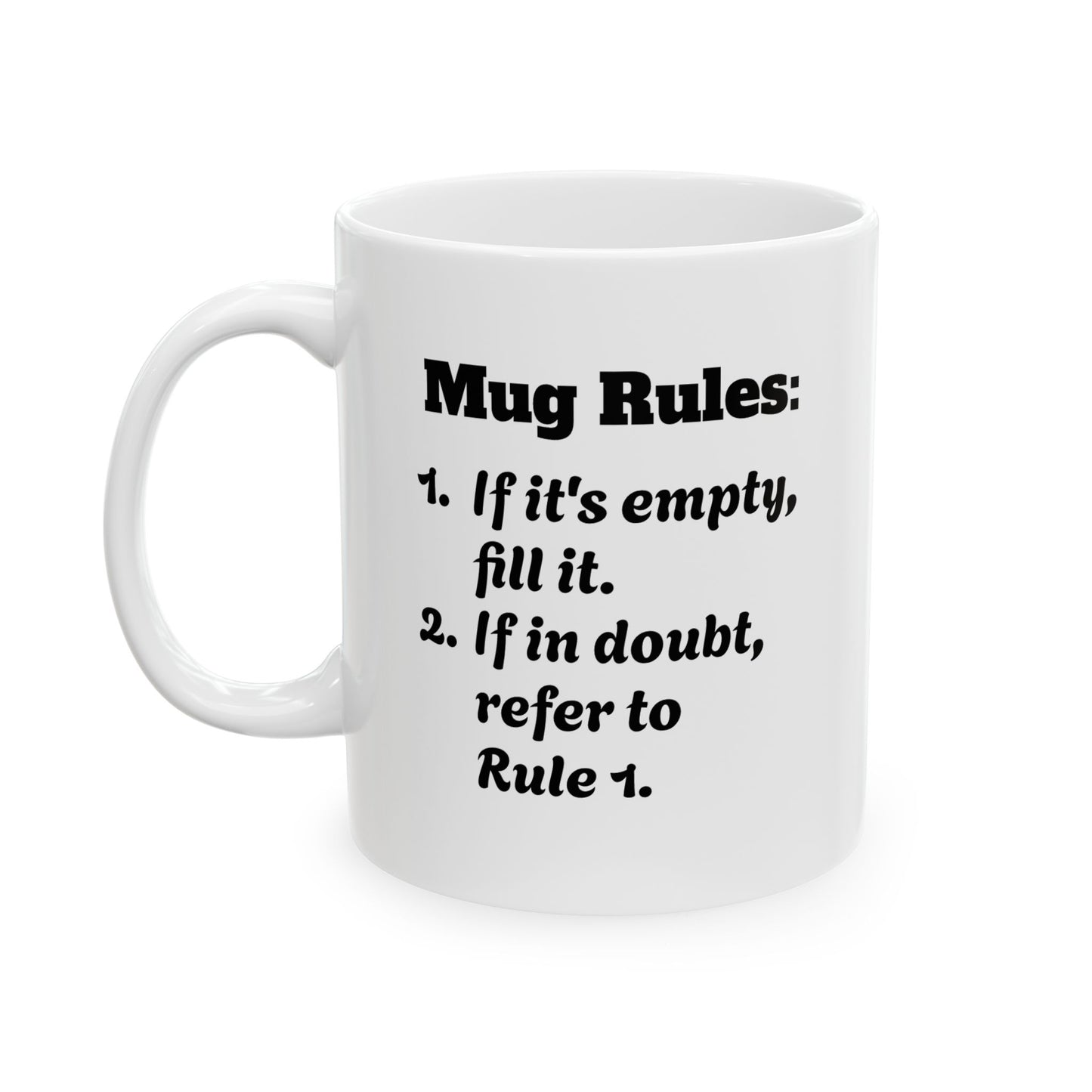 "Mug Rules" Sassy Ceramic Mug, (11oz / 325ml)