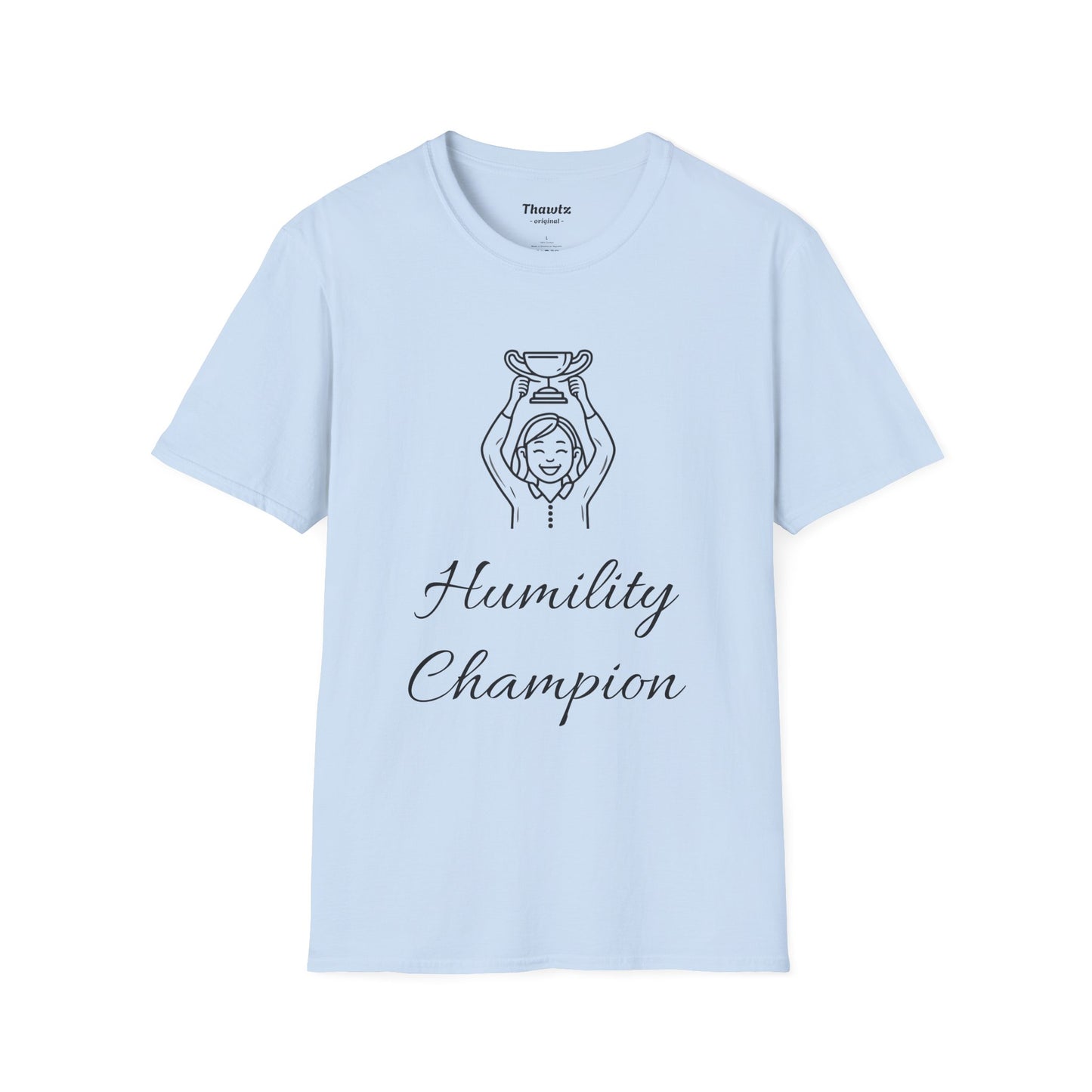 "Humility Champion Girl" Unisex Softstyle T-Shirt